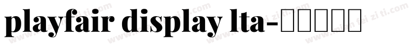 playfair display lta字体转换